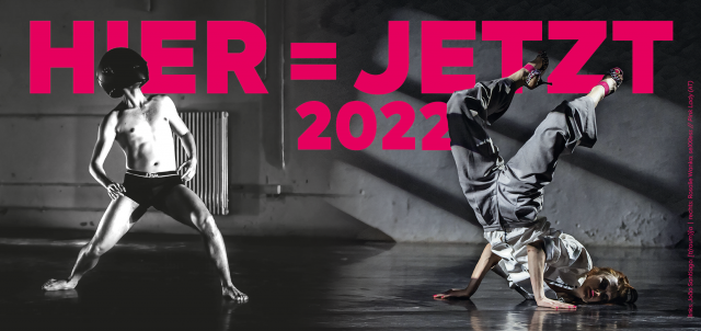 HIER=JETZT 2022 Plattform für zeitgenössischen Tanz